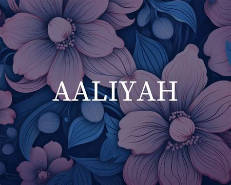 aaliyah name pronunciation|the name aaliyah.